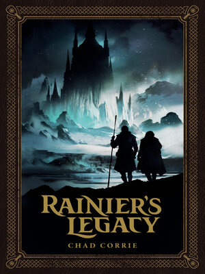 cover image of Rainier's Legacy